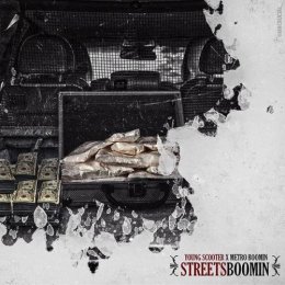 Young Scooter X Metro Boomin - Streets Boomin  